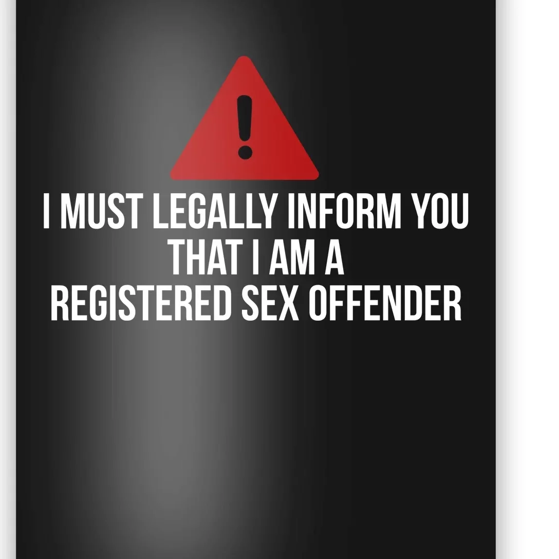 Registered Sex OFFENDER Funny Gift Poster | TeeShirtPalace