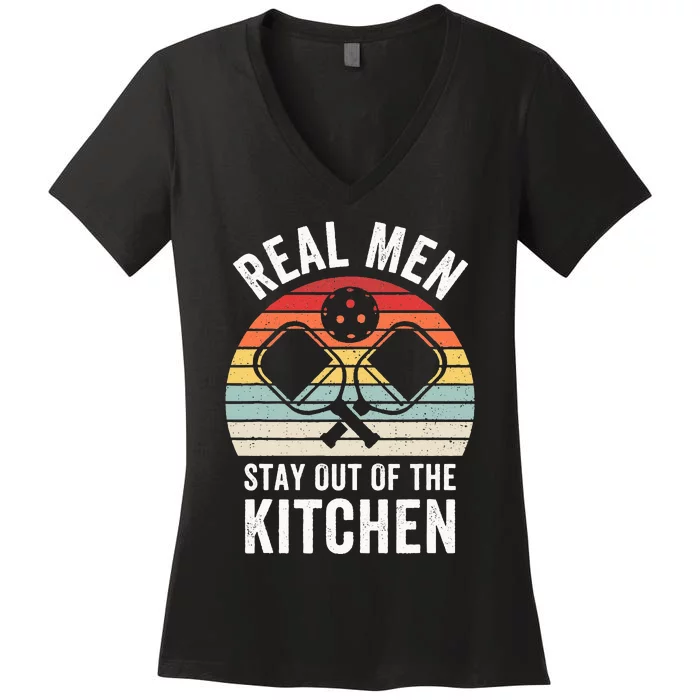 Real Stay Out of the Kitchen Funny Pickleball Vintage Women's V-Neck T-Shirt