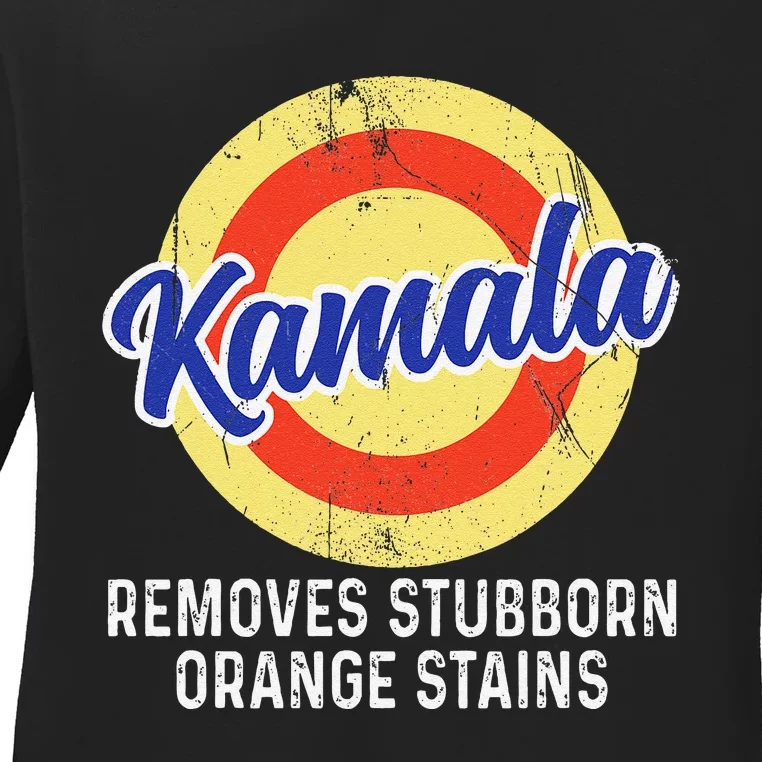 Removes Stubborn Orange Stains Funny Kamala 2024 Election Gift Ladies Long Sleeve Shirt