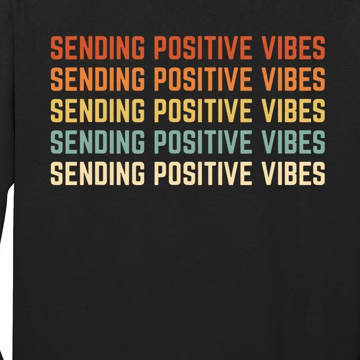 Retro Sending Positive Vibes Saying Self Care Mental Health Long Sleeve Shirt