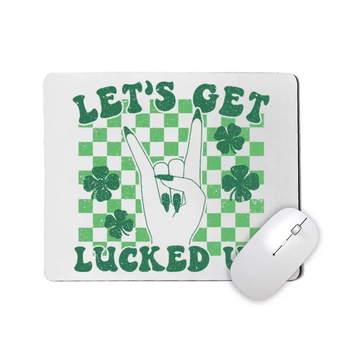 Retro St Patty's Day Lets Get Lucked Up Mousepad