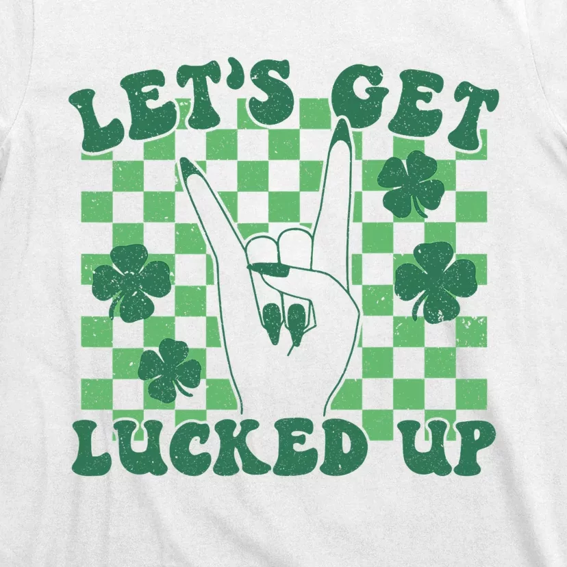 Retro St Patty's Day Lets Get Lucked Up T-Shirt