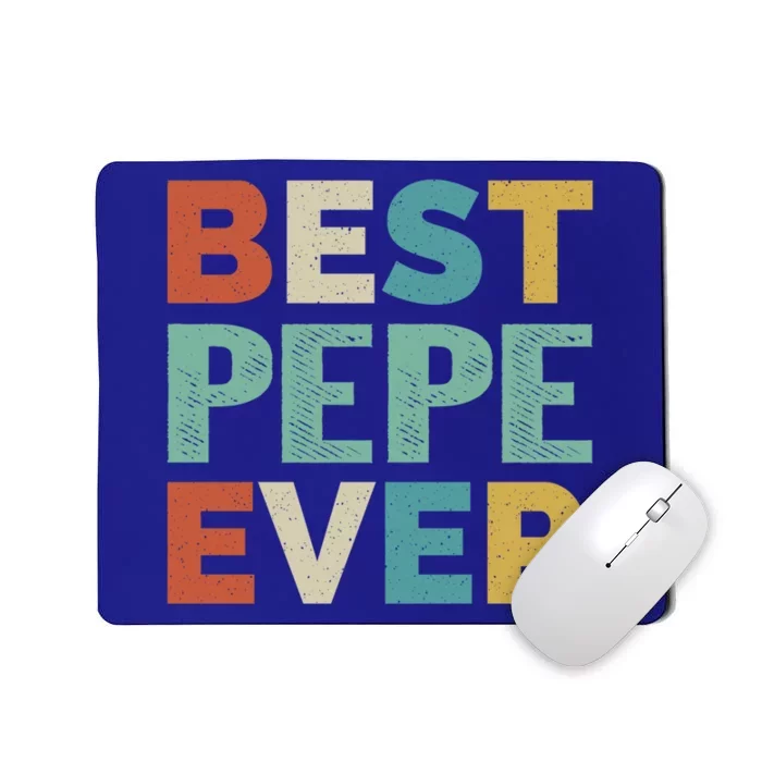 Retro Style Presents For Pepe Vintage Funny Best Pepe Ever Gift Mousepad