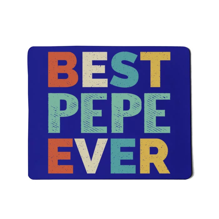 Retro Style Presents For Pepe Vintage Funny Best Pepe Ever Gift Mousepad