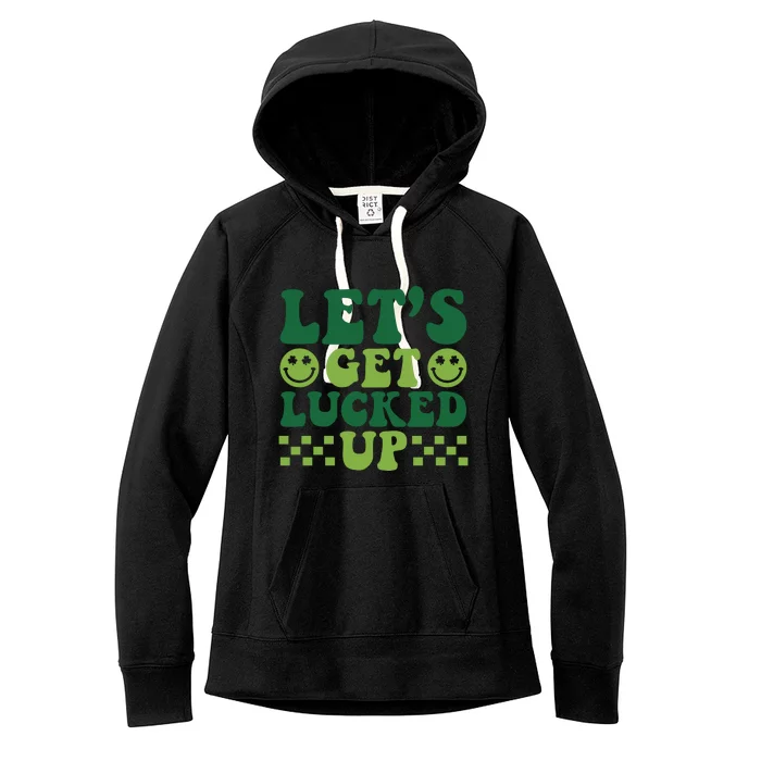 Retro St Patty's Day Lets Get Lucked Up Irish Shamrock St Patricks Day Women's Fleece Hoodie