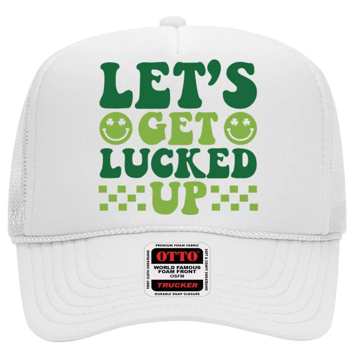 Retro St Patty's Day Lets Get Lucked Up Irish Shamrock St Patricks Day High Crown Mesh Trucker Hat