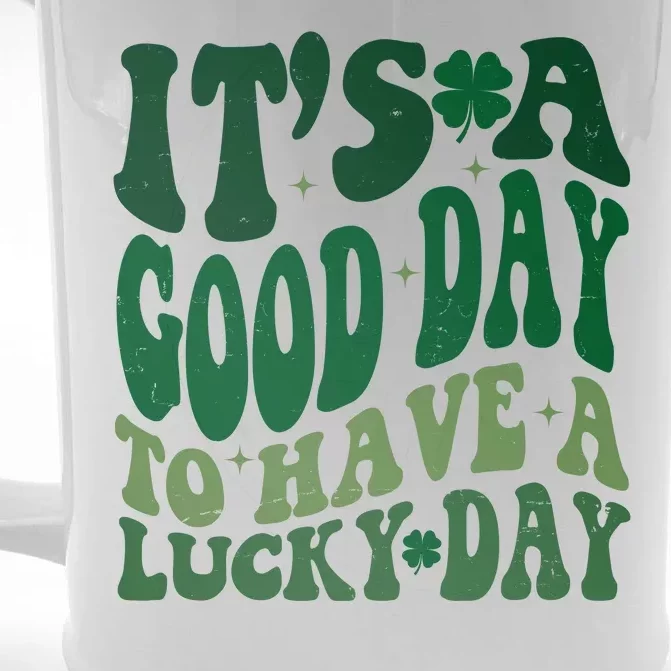 Retro St Patricks Day Irish Its A Good Day To Have A Lucky Day Front & Back Beer Stein