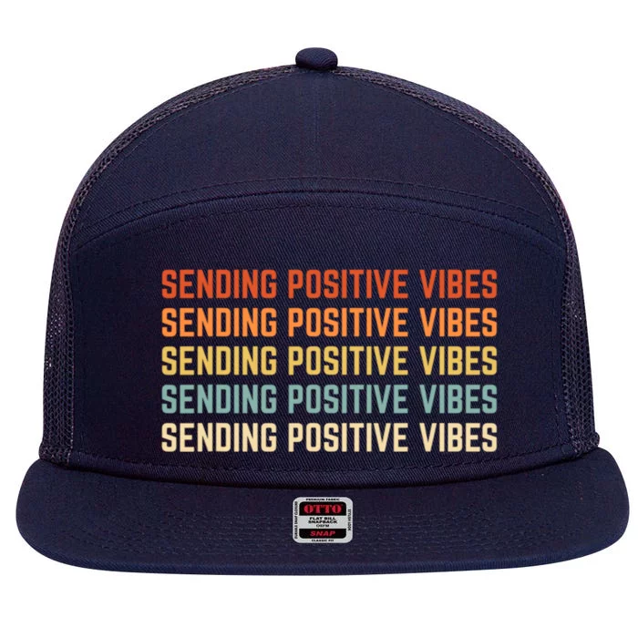 Retro Sending Positive Vibes Saying 7 Panel Mesh Trucker Snapback Hat