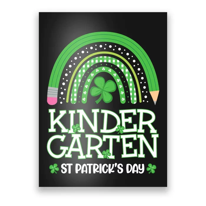 Rainbow St Patricks Day Kindergarten Teacher Wo Girl Poster