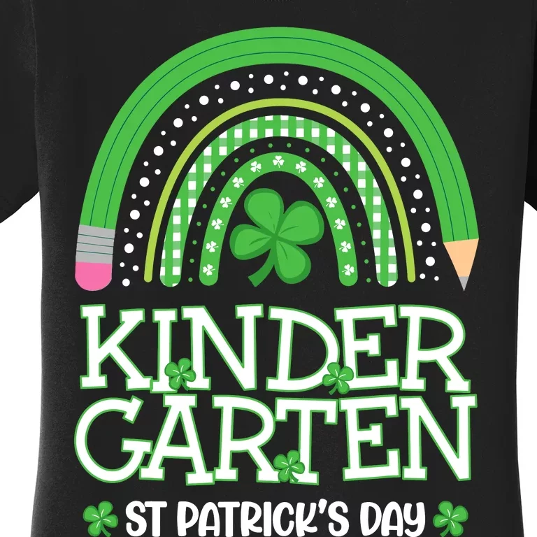 Rainbow St Patricks Day Kindergarten Teacher Wo Girl Women's T-Shirt