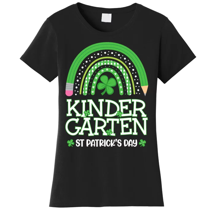 Rainbow St Patricks Day Kindergarten Teacher Wo Girl Women's T-Shirt