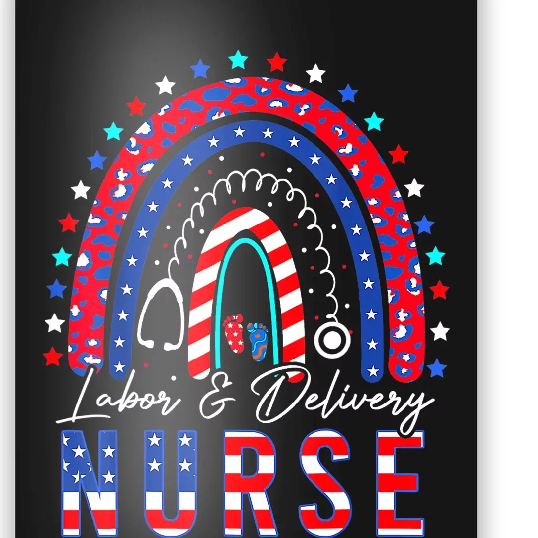 Rainbow Stethoscope Patriotic Labor Delivery Nurse 4th July Poster