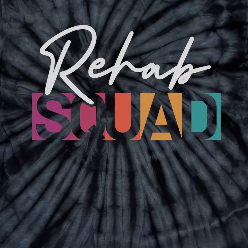 Rehab Squad Physical Therapy Tie-Dye T-Shirt