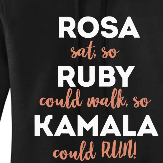 Rosa Sat Ruby Could Walk Kamala Could Run Women's Pullover Hoodie