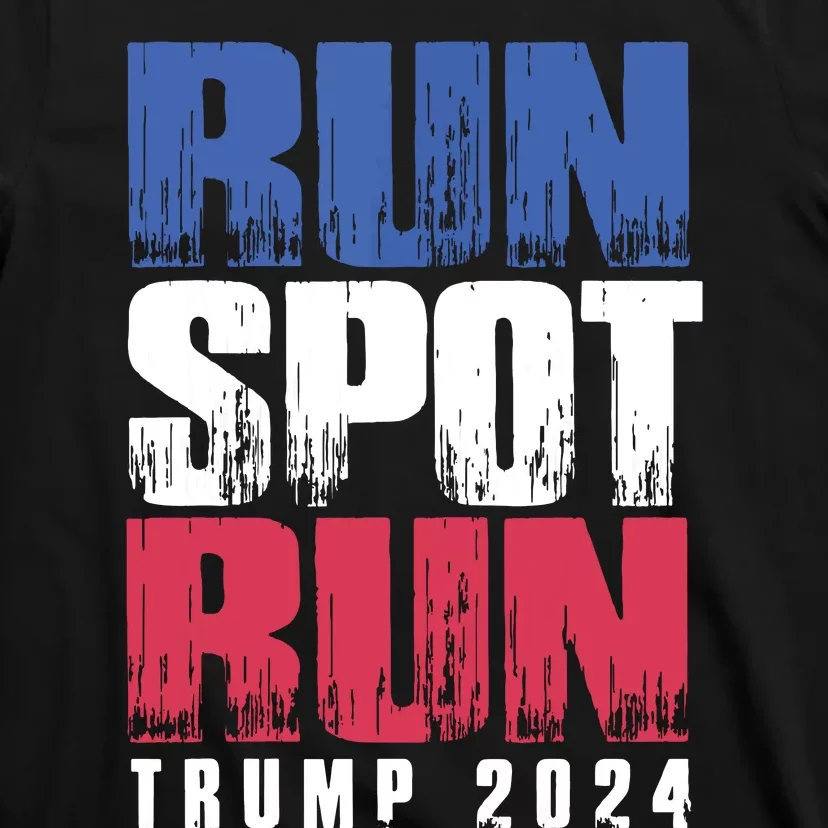 Run Spot Run Run Spot Run T-Shirt