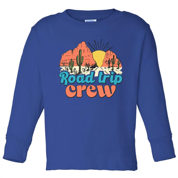 Retro Style Road Trip Crew Fun Dessert Cactus And Sunset Cute Gift Toddler Long Sleeve Shirt