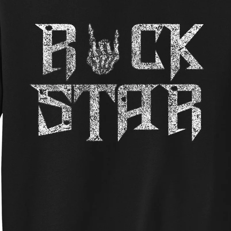 Rock Star Rock On Band Rock And Roll Concert Band S Tall Sweatshirt