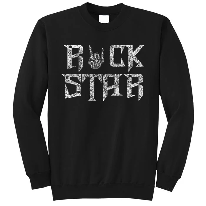 Rock Star Rock On Band Rock And Roll Concert Band S Tall Sweatshirt