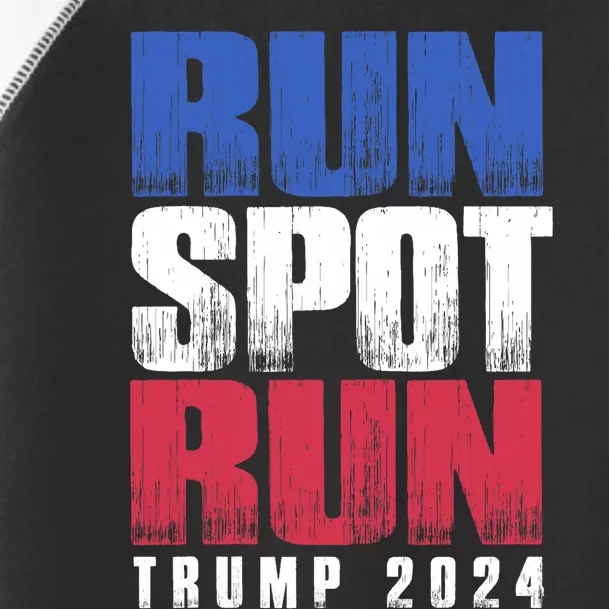 Run Spot Run Trump 2024 Toddler Fine Jersey T-Shirt