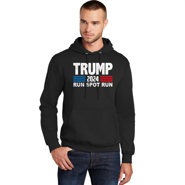 Run Spot Run Trump 2024 Hoodie