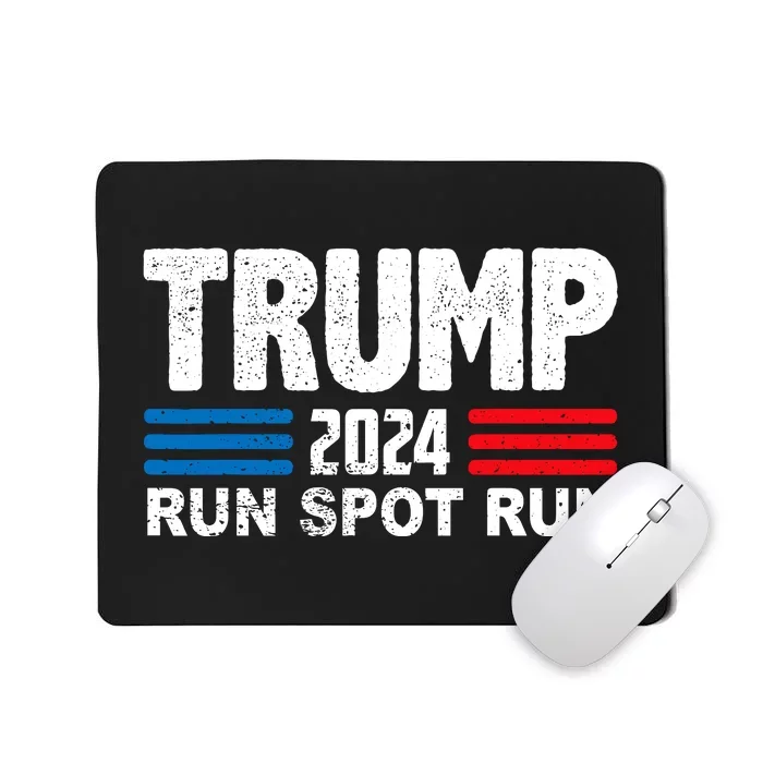 Run Spot Run Trump 2024 Mousepad