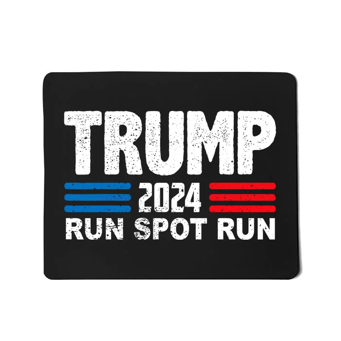 Run Spot Run Trump 2024 Mousepad