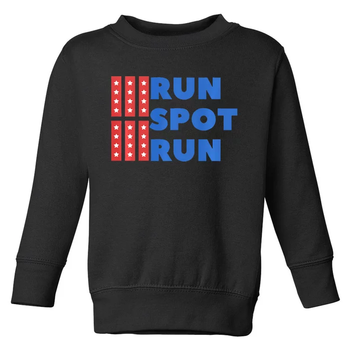 Run Spot Run Trump 2024 Debate Quote Funny Political Toddler Sweatshirt