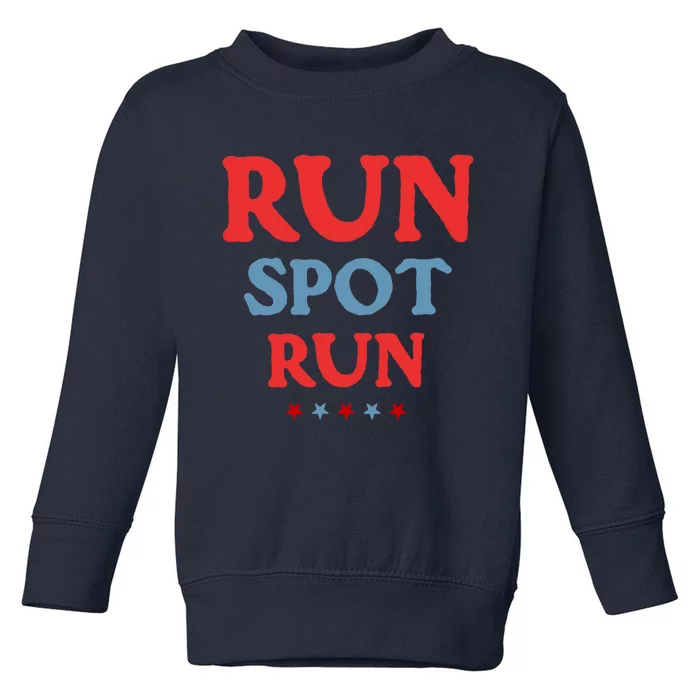 Run Spot Run Toddler Sweatshirt