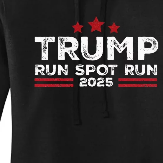 Run Spot Run! Funny Donald Trump Debate Quote 2024 Kamala Women's Pullover Hoodie