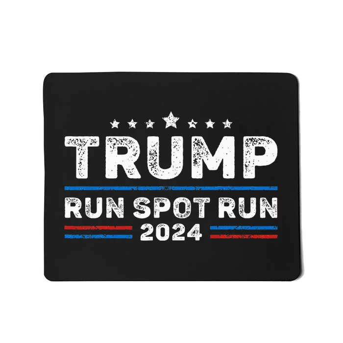 Run Spot Run! Funny Donald Trump Debate Quote 2024 Kamala Mousepad