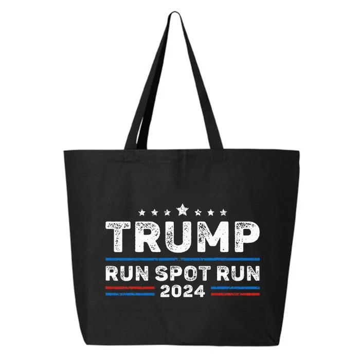 Run Spot Run! Funny Donald Trump Debate Quote 2024 Kamala 25L Jumbo Tote