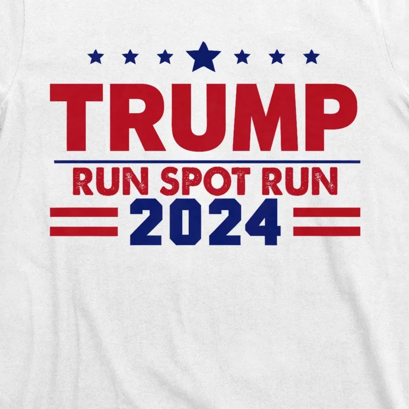 Run Spot Run! Funny Donald Trump Debate Quote 2024 Kamala T-Shirt