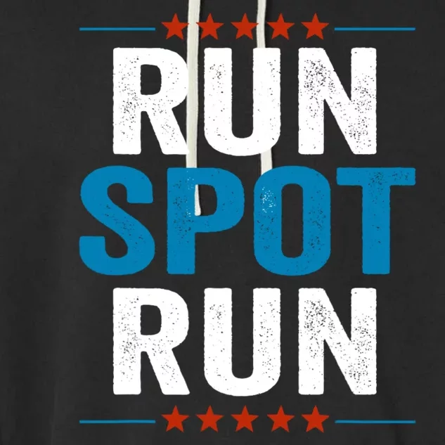 Run Spot Run Run Spot Run Trump 2024 Garment-Dyed Fleece Hoodie