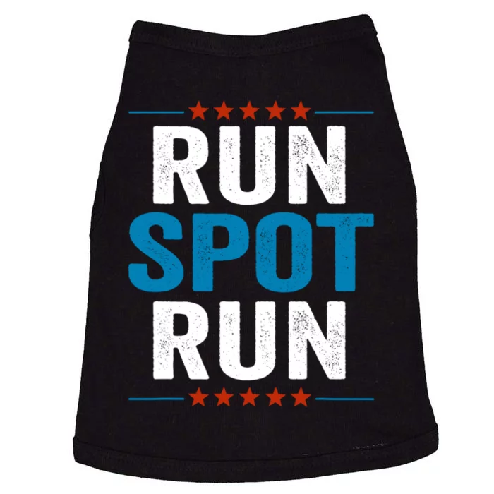 Run Spot Run Run Spot Run Trump 2024 Doggie Tank