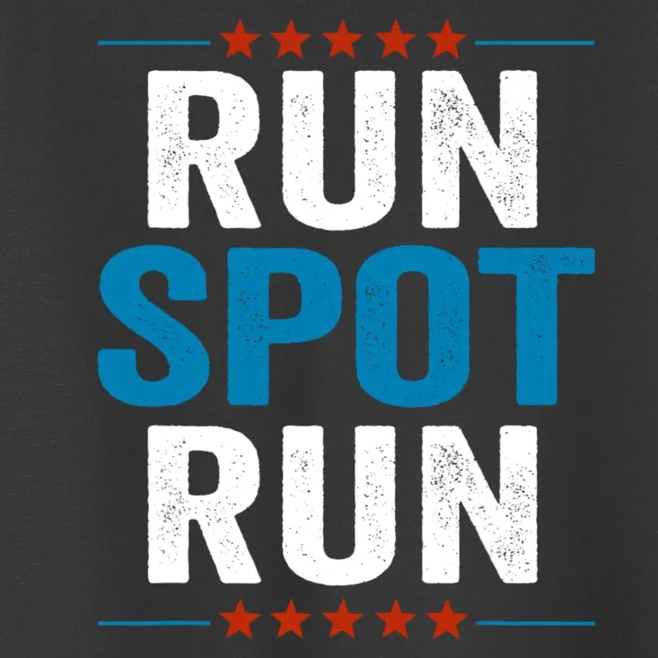 Run Spot Run Run Spot Run Trump 2024 Toddler T-Shirt