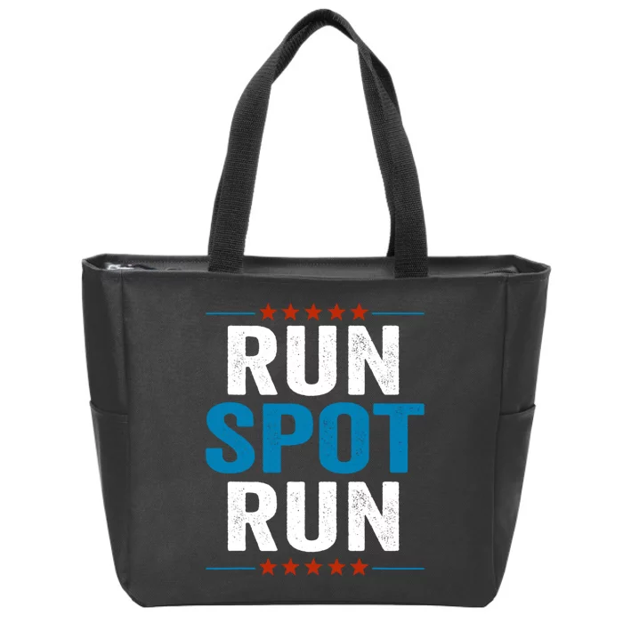 Run Spot Run Run Spot Run Trump 2024 Zip Tote Bag