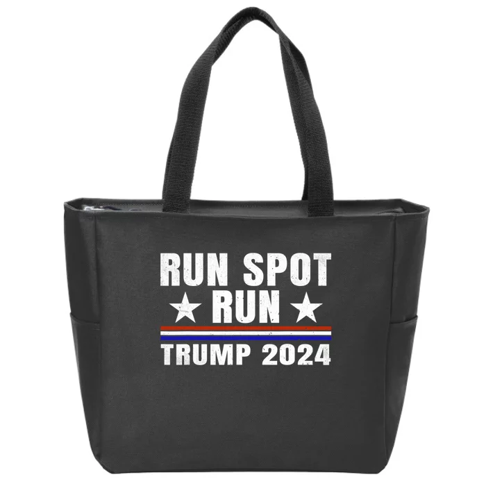 Run Spot Run Run Spot Run Trump 2024 Zip Tote Bag