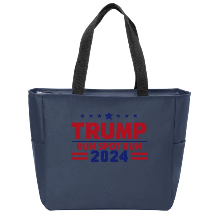 Run Spot Run Run Spot Run Trump 2024 Zip Tote Bag