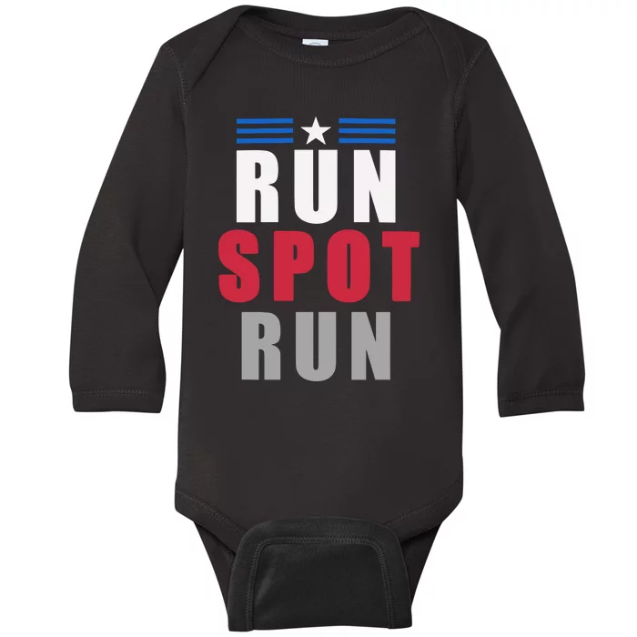 Run Spot Run Funny Trump Quote Baby Long Sleeve Bodysuit