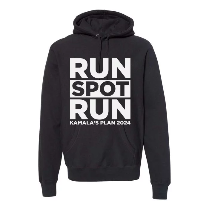 Run Spot Run KamalaS Plan 2024 Premium Hoodie