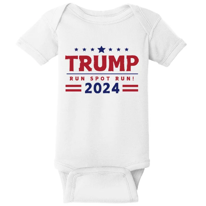 Run Spot Run Trump 2024 Baby Bodysuit