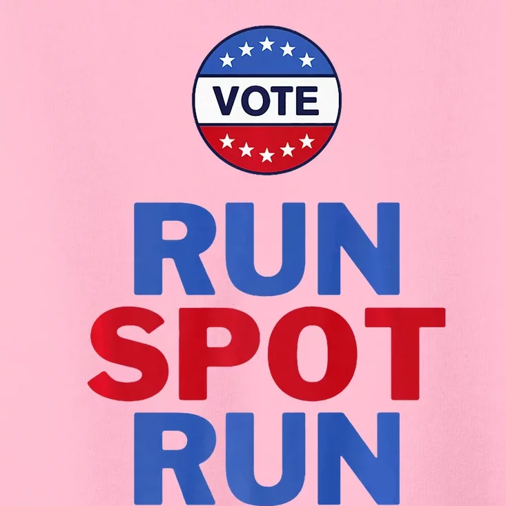 Run Spot Run. Trump And Harris Debate Toddler T-Shirt