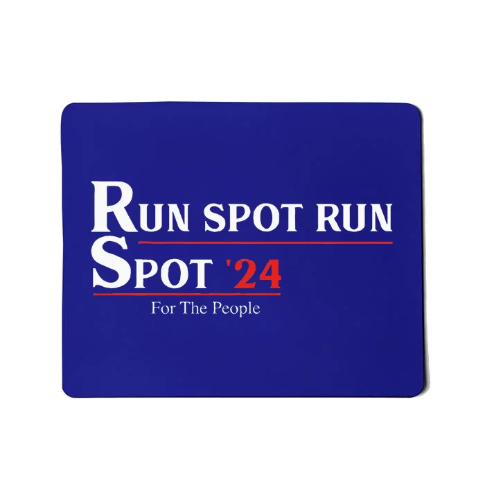 Run Spot Run Spot 24 Kamala Harris Walz Mousepad