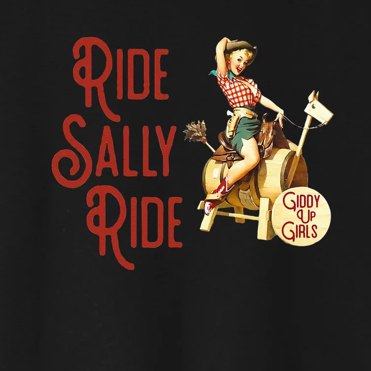 Ride Sally Ride Country Music Rodeo Women's Crop Top Tee