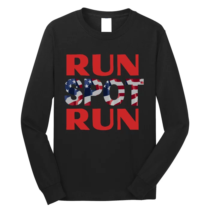 Run Spot Run Trump Long Sleeve Shirt