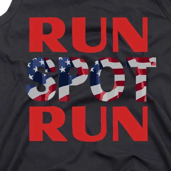 Run Spot Run Trump Tank Top