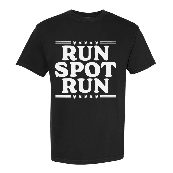 Run Spot Run Trump Garment-Dyed Heavyweight T-Shirt