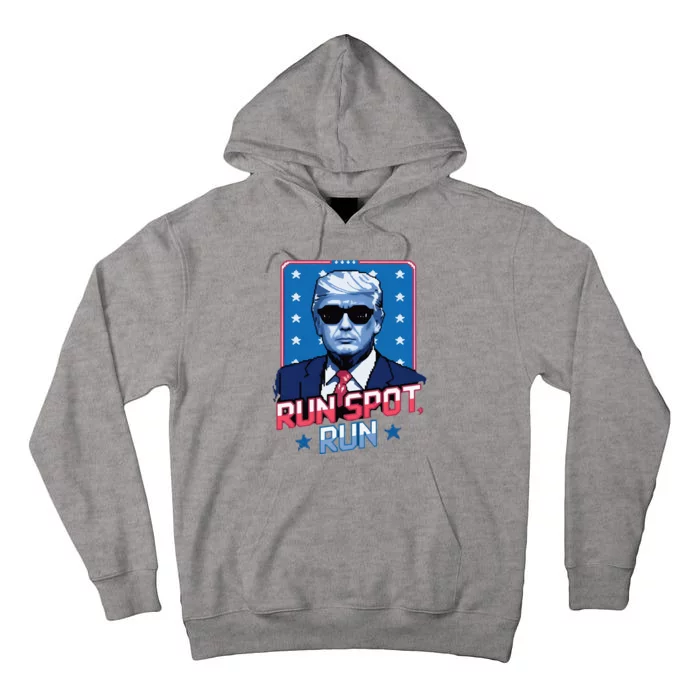 Run Spot Run Debate Trump Kamala 2024 Tall Hoodie