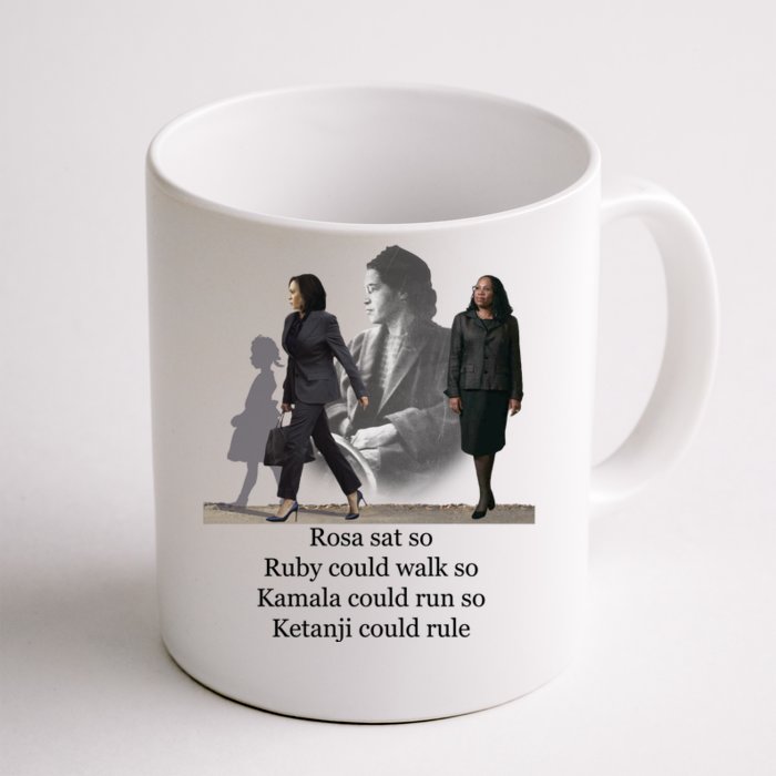 Rosa Sat Ruby Walk Kamala Run Ketanji Rule Front & Back Coffee Mug