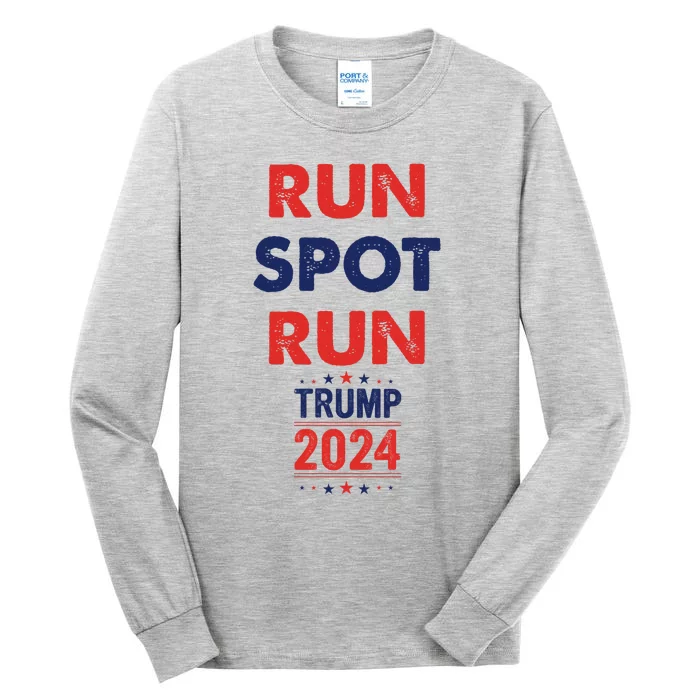 Run Spot Run 2024 Trump Debate Election 2024 Tall Long Sleeve T-Shirt